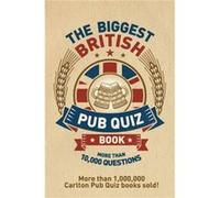 The Biggest British Pub Quiz Book by Carlton Books Roy Preston, (Auteur)