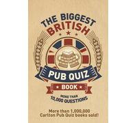 The Biggest British Pub Quiz Book: Over 10,000 questions