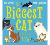 The Biggest Cat in the Book - Ben Lerwill - DK Children - ebook (ePub) - Livre