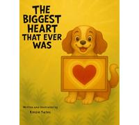 The Biggest Heart That Ever Was
