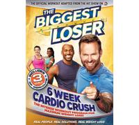 The Biggest Loser: 6 Week Cardio Crush