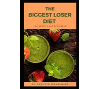 The Biggest Loser Diet For Newbies And Beginners