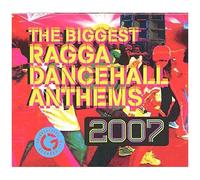 The Biggest Ragga Dancehall Anthems 2007 (+ Dvd)