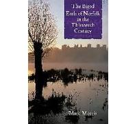 The Bigod Earls Of Norfolk In The Thirteenth Century