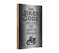 The Biker Code | You Only Live Once | Don't Leave It in the Garage | Plaque en bois | 20 cm x 30 cm