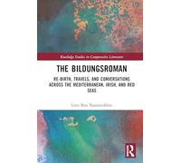 The Bildungsroman: Re-birth, Travels, and Conversations Across the Mediterranean, Irish, and Red Seas