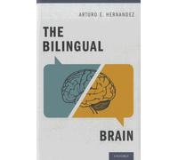 The Bilingual Brain