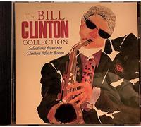 The Bill Clinton Collection - Selections From the Clinton Music Room