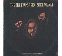The Bill Evans Trio - Since We Met