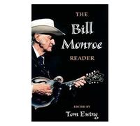 The Bill Monroe Reader