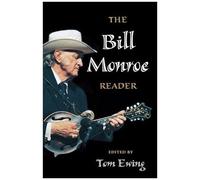 The Bill Monroe Reader