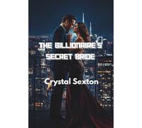 The Billionaire’s Secret Bride