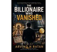 THE BILLIONAIRE WHO VANISHED