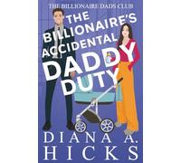 The Billionaire's Accidental Daddy Duty
