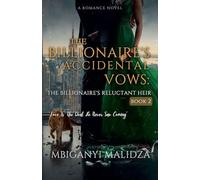 The Billionaire's Accidental Vows: The Billionaire's Reluctant Heir