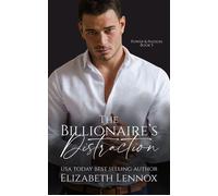 The Billionaire's Distraction - Elizabeth Lennox - Elizabeth Lennox Books, LLC - ebook (ePub) - Livre