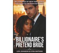 The Billionaire's Pretend Bride: A BWWM Age Gap Fake Relationship Romance