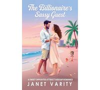 The Billionaire's Sassy Guest