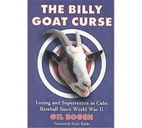 The Billy Goat Curse Gil Bogen (Auteur)