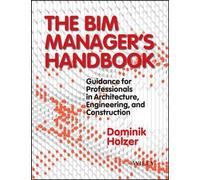 The Bim Manager's Handbook