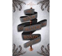 The Bind Of Blood And Bonds