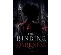 The Binding Darkness