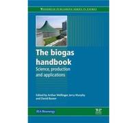 The Biogas Handbook Science Production and Applications Arthur Wellinger, Jerry Murphy, David Baxter, R Braun (Auteur)