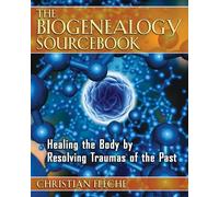 The Biogenealogy Sourcebook by Christian Fleche Christian Flache (Auteur)