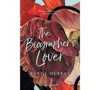 The Biographer's Lover - [Livre en VO] Ruby J Murray (Auteur)