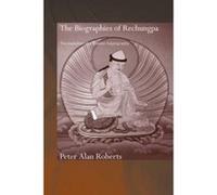 The Biographies of Rechungpa - [Version Originale] Peter Alan Roberts (Auteur)