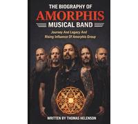 THE BIOGRAPHY OF AMORPHIS MUSICAL BAND: Journey And Legacy And Rising Influence Of Amorphis Group