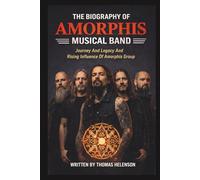 THE BIOGRAPHY OF AMORPHIS MUSICAL BAND: Journey And Legacy And Rising Influence Of Amorphis Group
