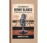 THE BIOGRAPHY OF BENNY BLANCO: The Hidden Architect of Pop’s Biggest Hits