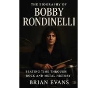 The Biography of Bobby Rondinelli: Beating Time Through Rock and Metal History