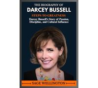THE BIOGRAPHY OF DARCEY BUSSELL: Darcey Bussell’s Story of Passion, Discipline, and Cultural Influence