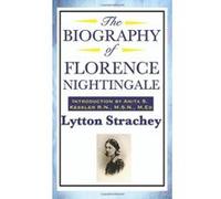The Biography of Florence Nightingale Lytton Strachey (Auteur)