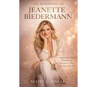 The Biography of Jeanette Biedermann: From Small-Town Dreamer to Germany’s Pop and Television Star