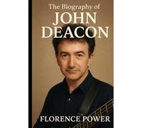 The Biography of John Deacon: The Man Who Let the Music Speak