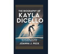 The biography of Kayla DiCello: Beyond the Balance Beam and Flipping Through Life