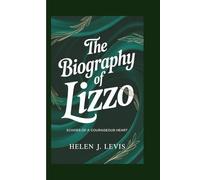 THE BIOGRAPHY OF LIZZO: Echoes of a Courageous Heart