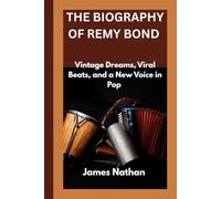 THE BIOGRAPHY OF REMY BOND: Vintage Dreams, Viral Beats, and a New Voice in Pop