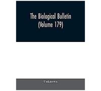 The Biological Bulletin (Volume 179)