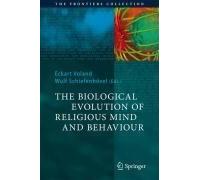 The Biological Evolution Of Religious Mind And Behaviour