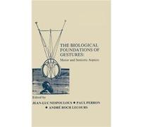 The Biological Foundations of Gesture - Taylor amp Francis Inc - Taylor amp Francis Inc - Livre en Anglais - Hardback Taylor amp Francis IncTaylor amp Francis Inc (Auteur)