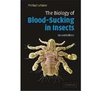 The Biology of Blood-Sucking in Insects MICHAEL LEHANE (Auteur)
