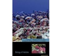 The Biology Of Coral Reefs