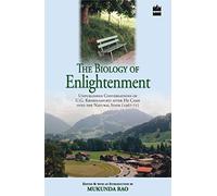 The Biology of Enlightenment: Unpublished Conversations of U.G. Krishnamurti After He Came into the Natural State (1967-71)