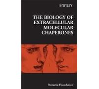 The Biology Of Extracellular Molecular Chaperones