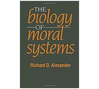 The Biology Of Moral Systems