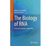 The Biology of RNA: Long and Small Non-coding RNAs